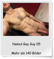 Naked Gay Guy 05  Mehr als 140 Bilder