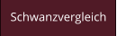 Schwanzvergleich